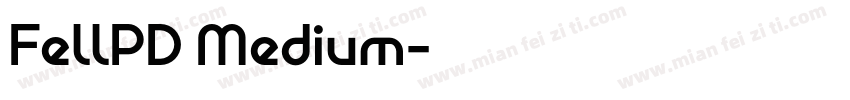 FellPD Medium字体转换